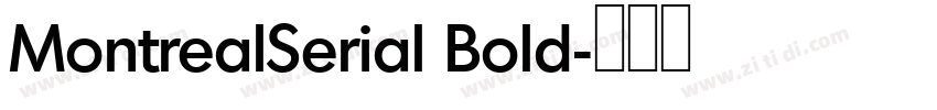 MontrealSerial Bold字体转换